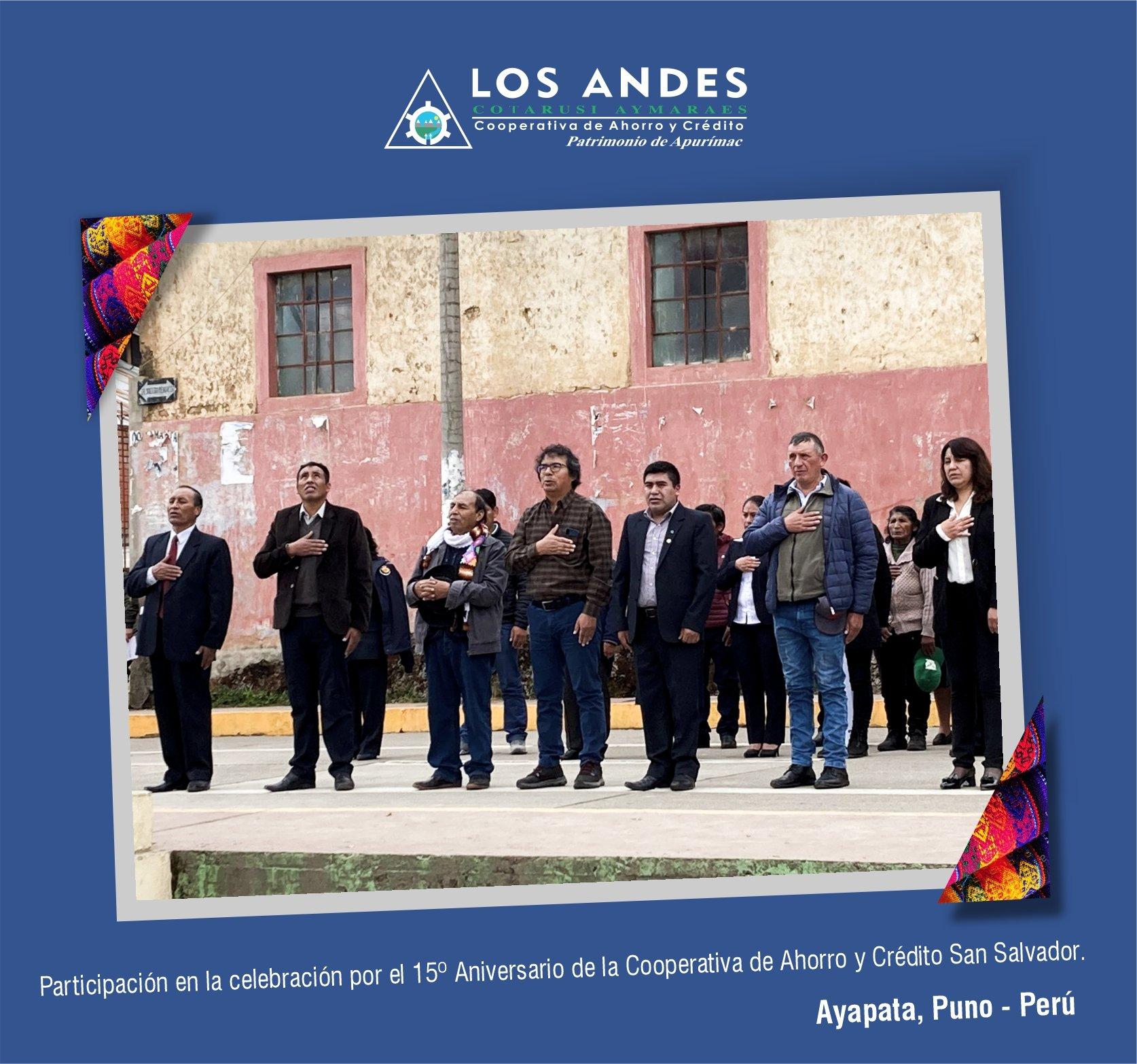 Felicitamos a la Cooperativa de Ahorro y Crédito San Salvador de Ayapata, por sus 15º Aniversario