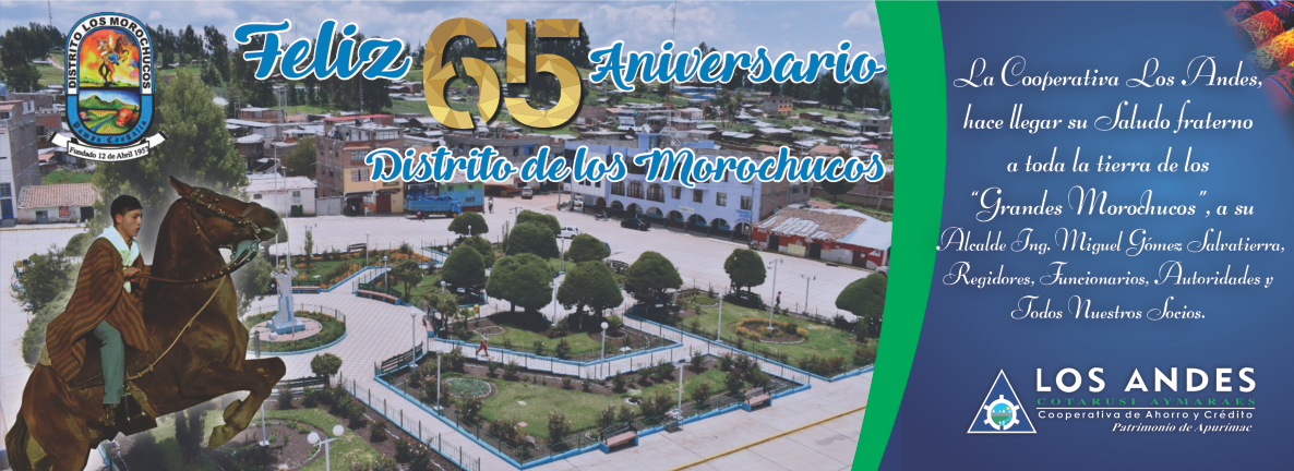 ¡Feliz 65° Aniversario, Tierra de los Grandes Morochucos!